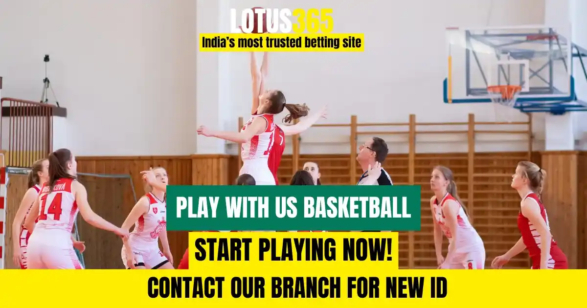 Mastering Basketball Betting on Lotus365: Advanced Strategies for More Wins
